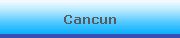 Cancun